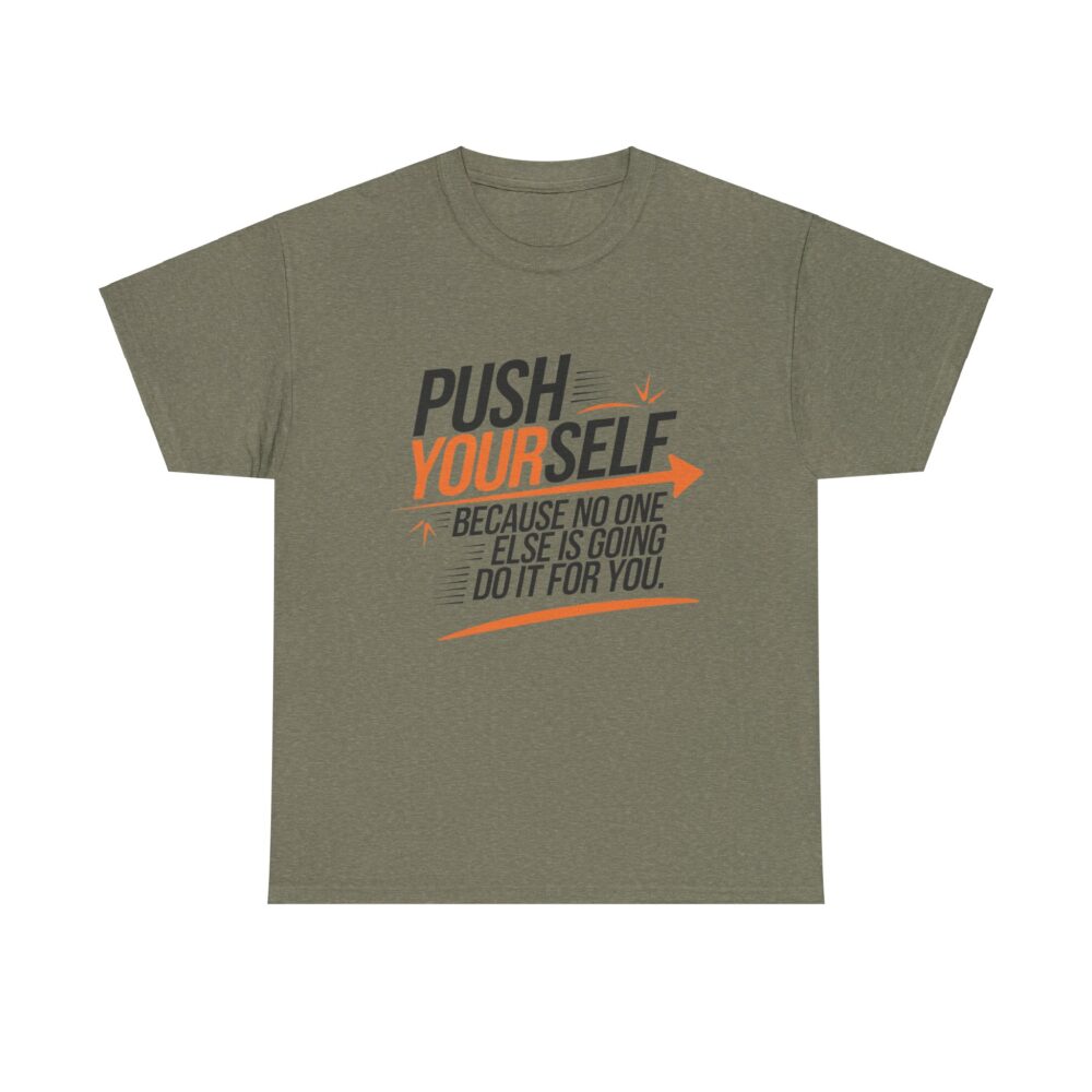 Push Yourself | Motivational Unisex Heavy Cotton Tee - Image 5