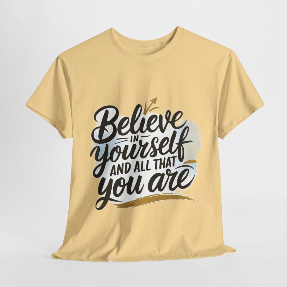 Believe in Yourself – Motivational Quote T-Shirt - Image 11