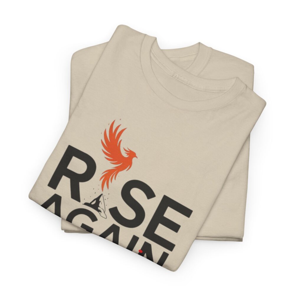 Rise Again Stronger | Motivational Phoenix Tee - Image 6