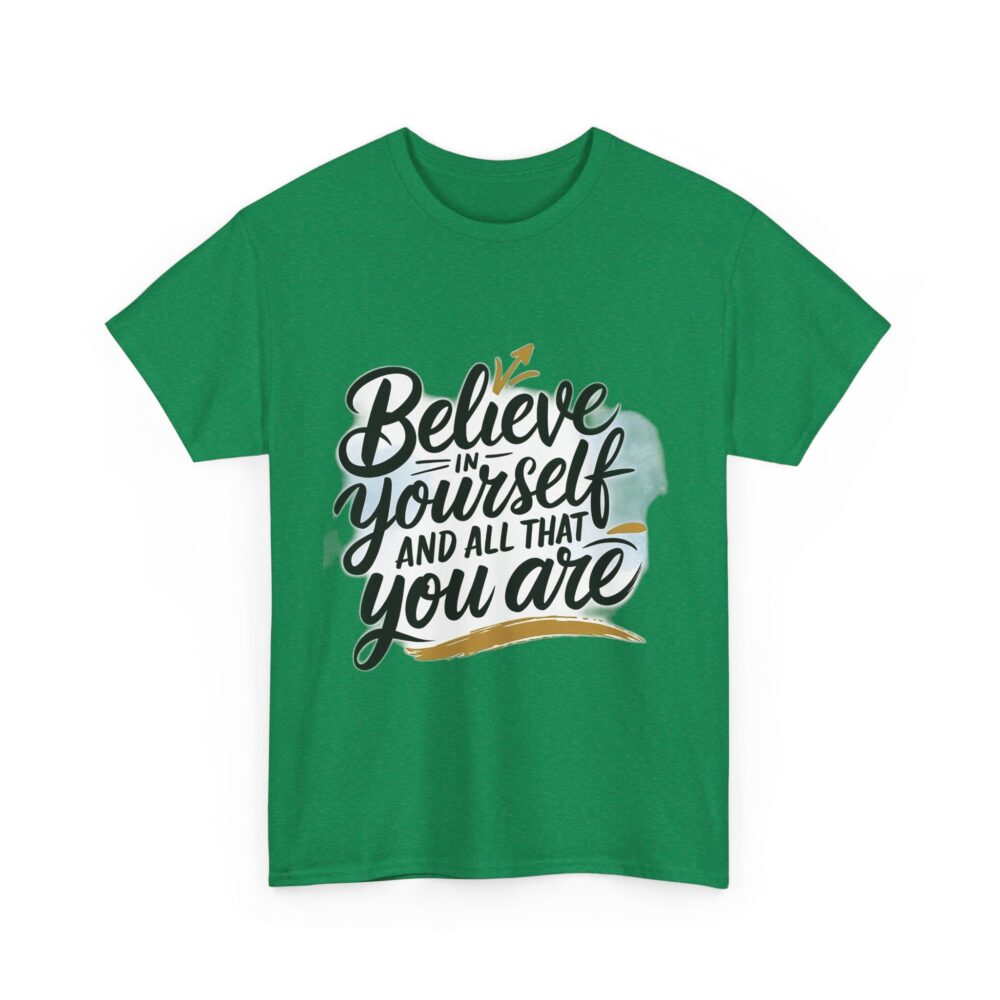 Believe in Yourself – Motivational Quote T-Shirt - Image 2