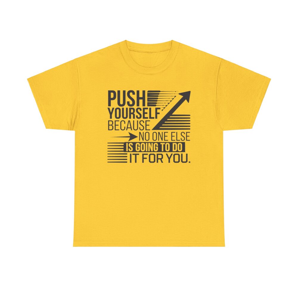 Push Yourself | Motivational Arrow Unisex Tee