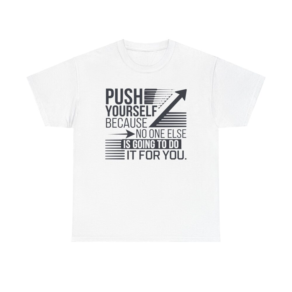 Push Yourself | Motivational Arrow Unisex Tee - Image 11