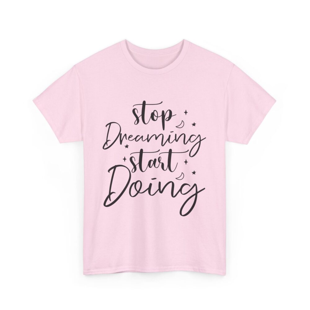 Stop Dreaming Start Doing - Image 12