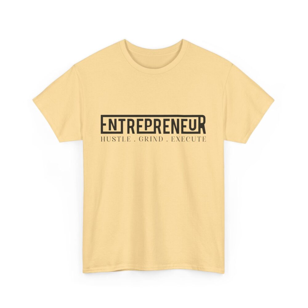 Entrepreneur T-Shirt - Hustle, Grind, Execute - Image 6