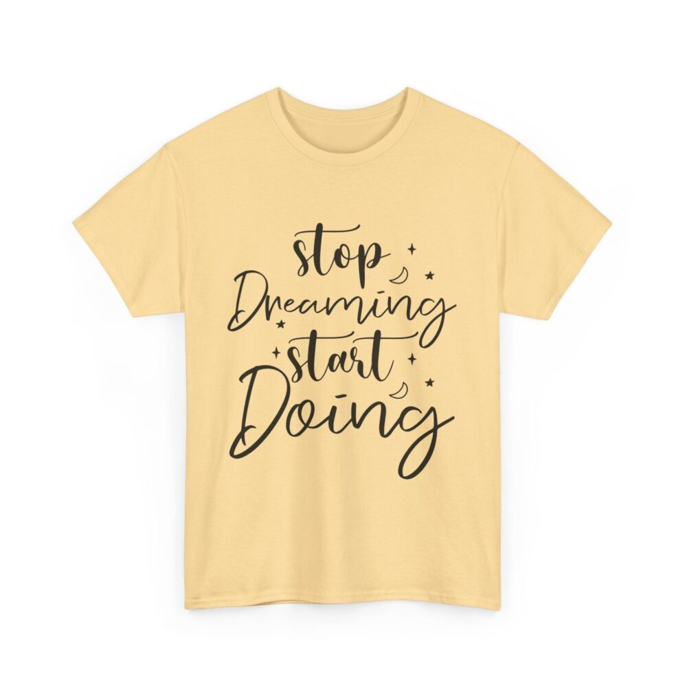 Stop Dreaming Start Doing - Image 4