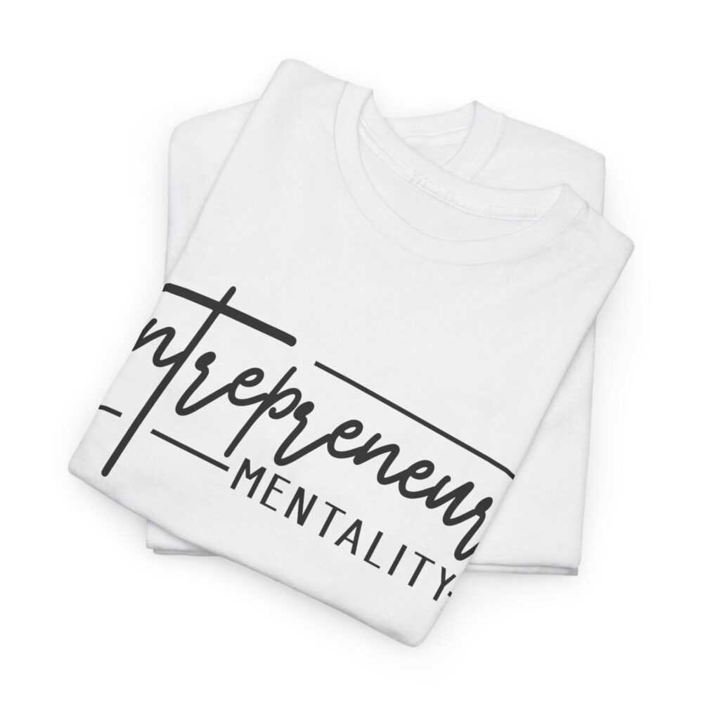 Entrepreneur Mentality T-Shirt - Image 2