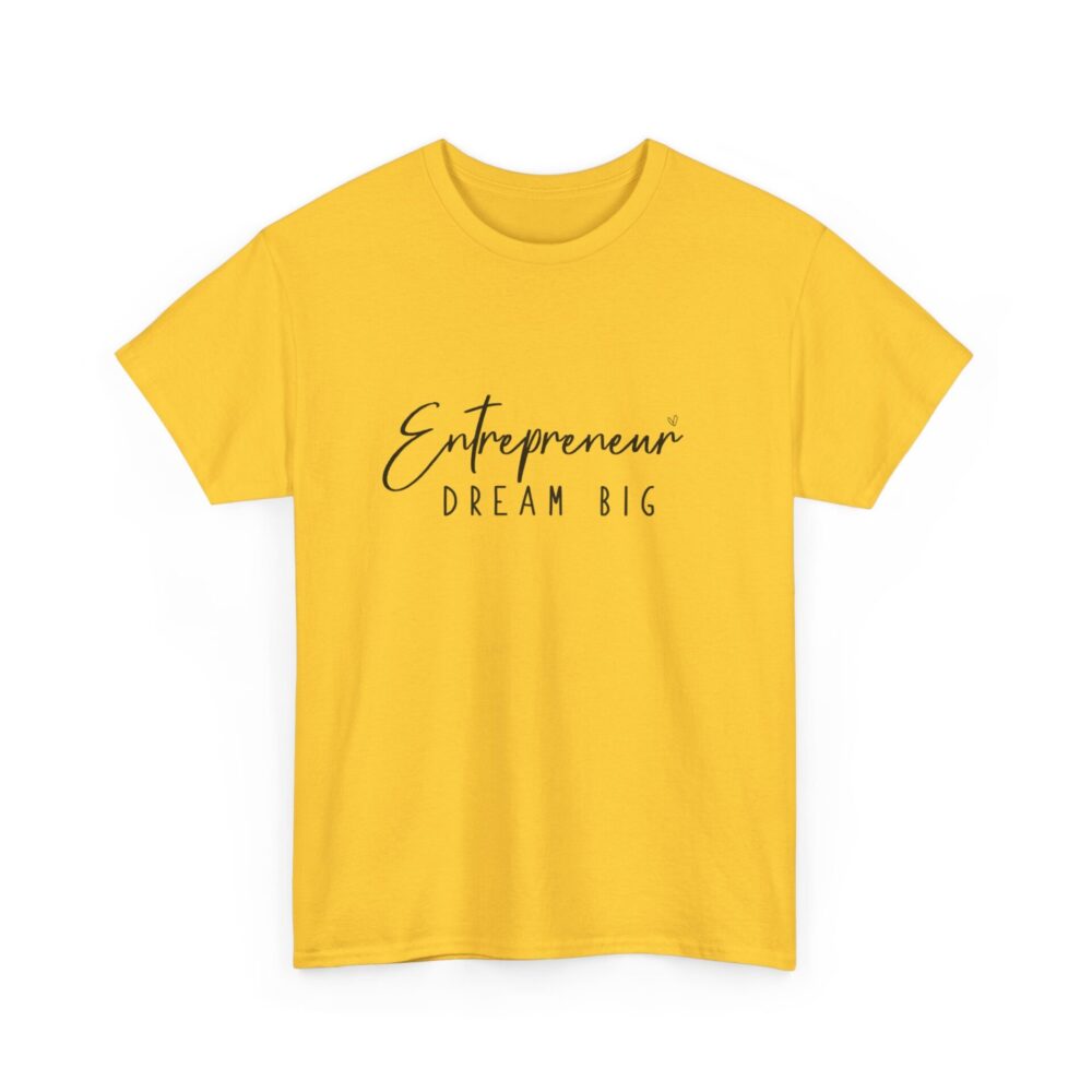 Entrepreneur Dream Big T-Shirt - Image 7