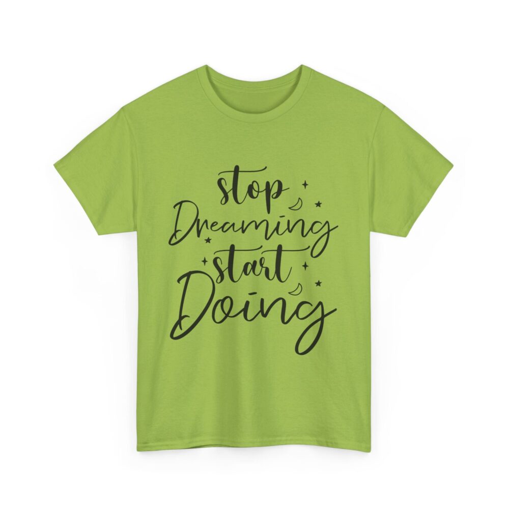 Stop Dreaming Start Doing - Image 8