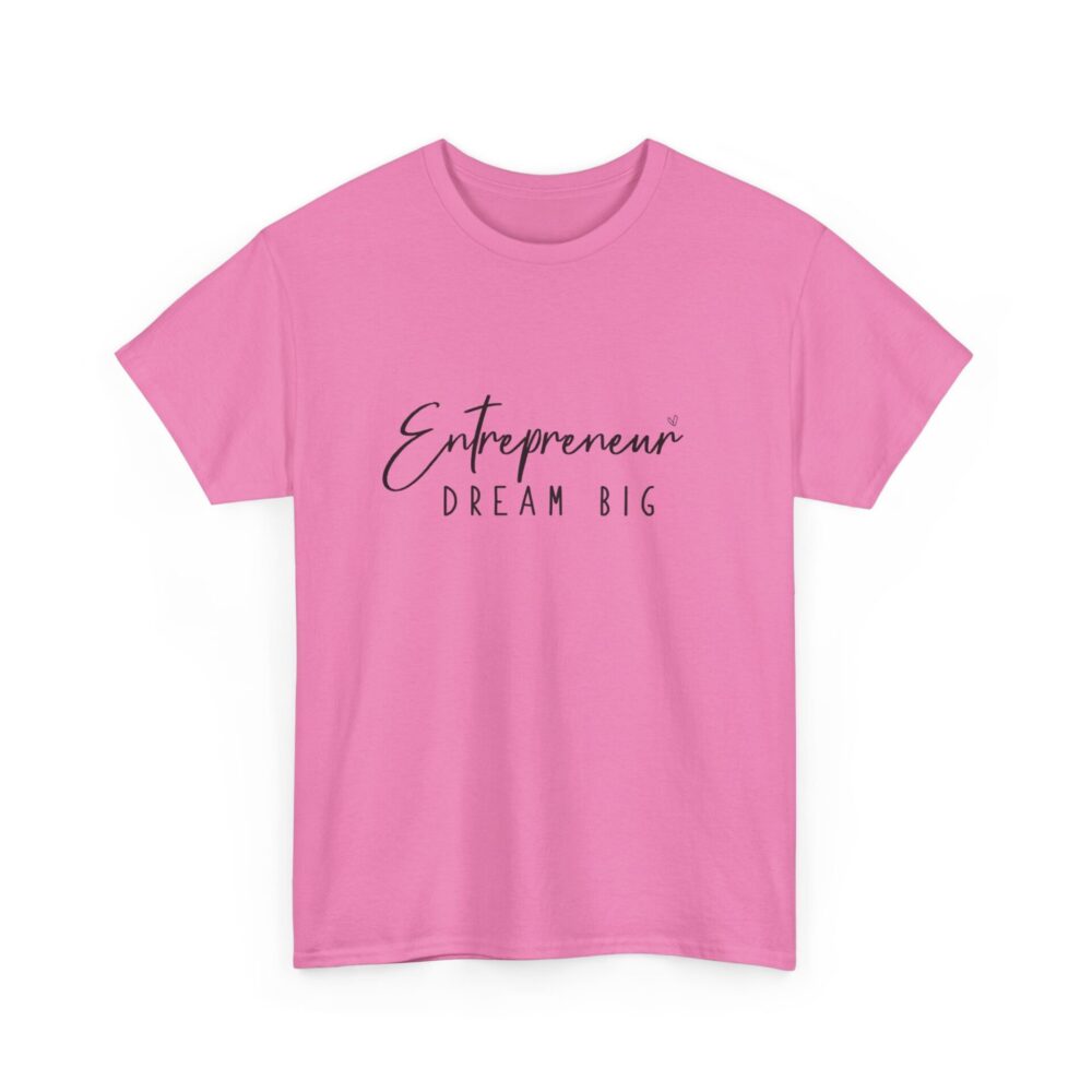 Entrepreneur Dream Big T-Shirt - Image 11