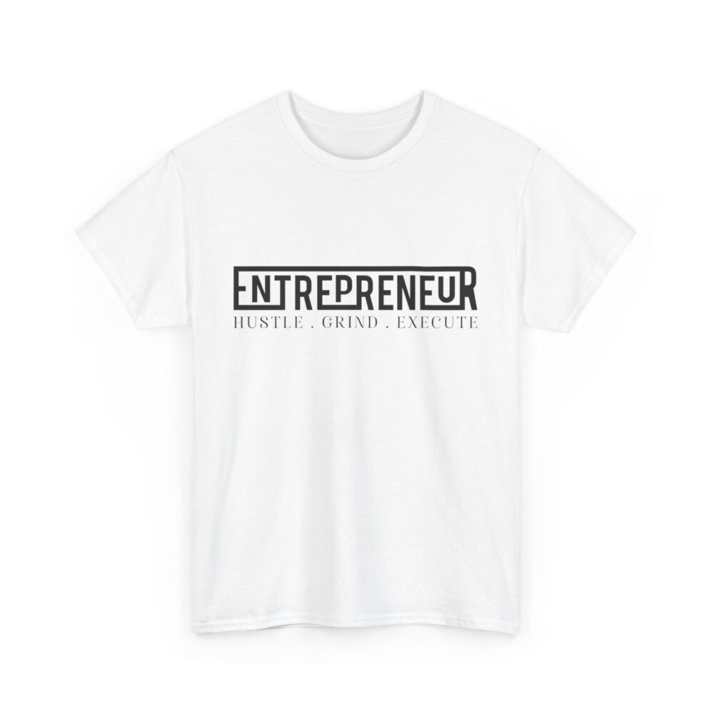 Entrepreneur T-Shirt - Hustle, Grind, Execute - Image 4