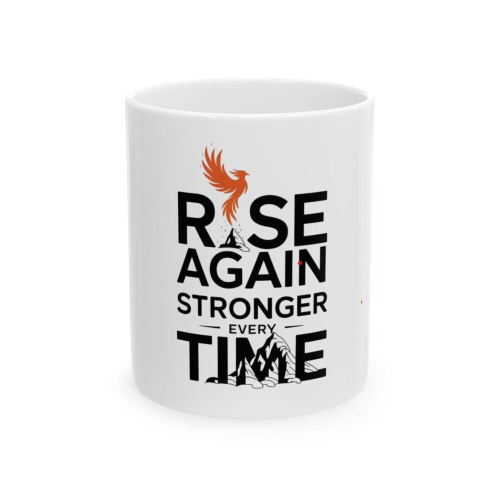 Rise Again - Motivational Coffee Mug