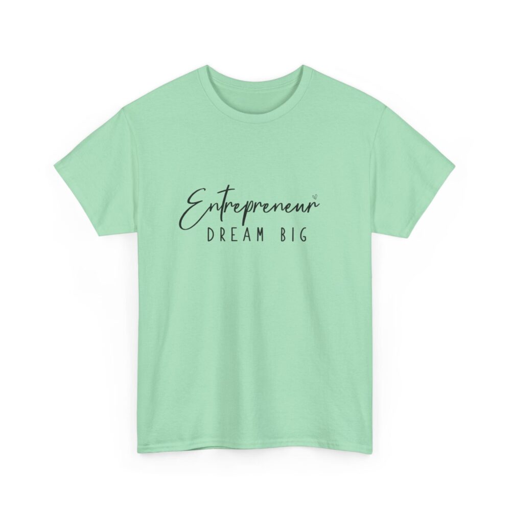 Entrepreneur Dream Big T-Shirt - Image 9