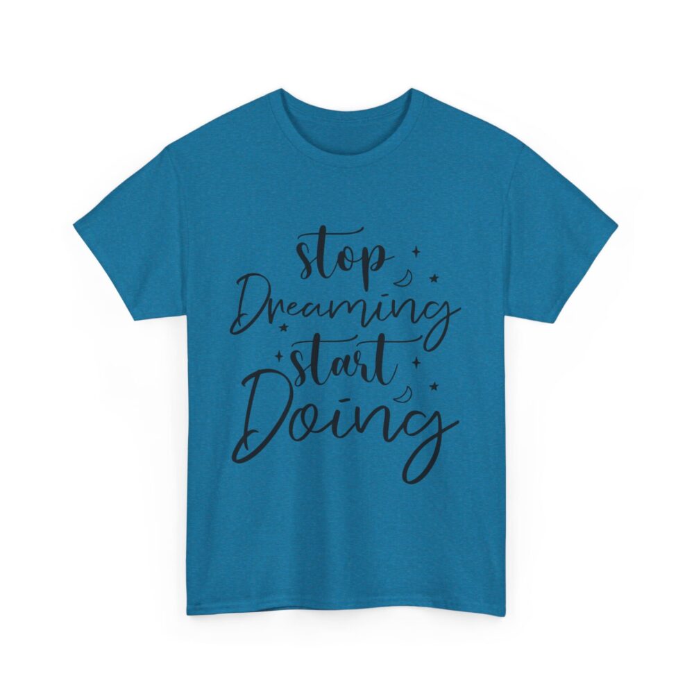 Stop Dreaming Start Doing - Image 11