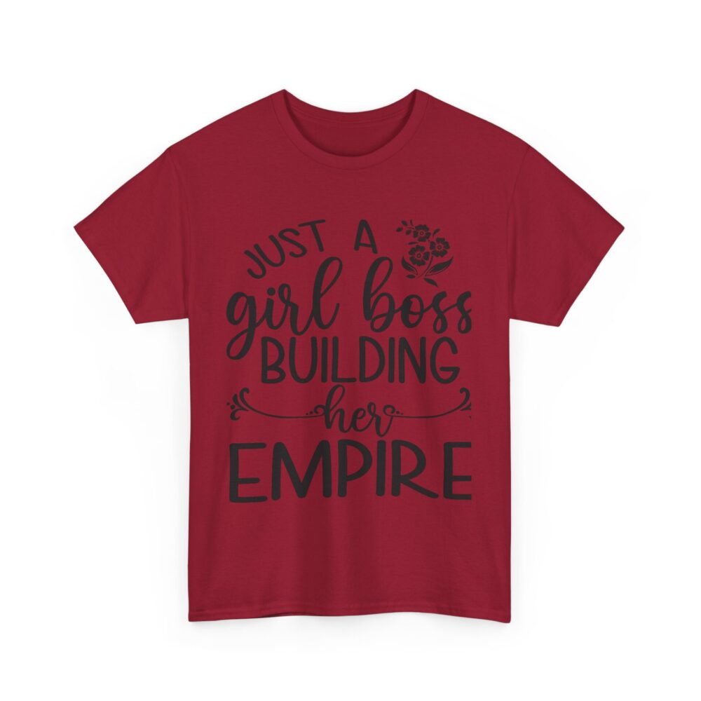 Just a Girl Boss Building Her Empire" Empowerment T-Shirt - Image 11