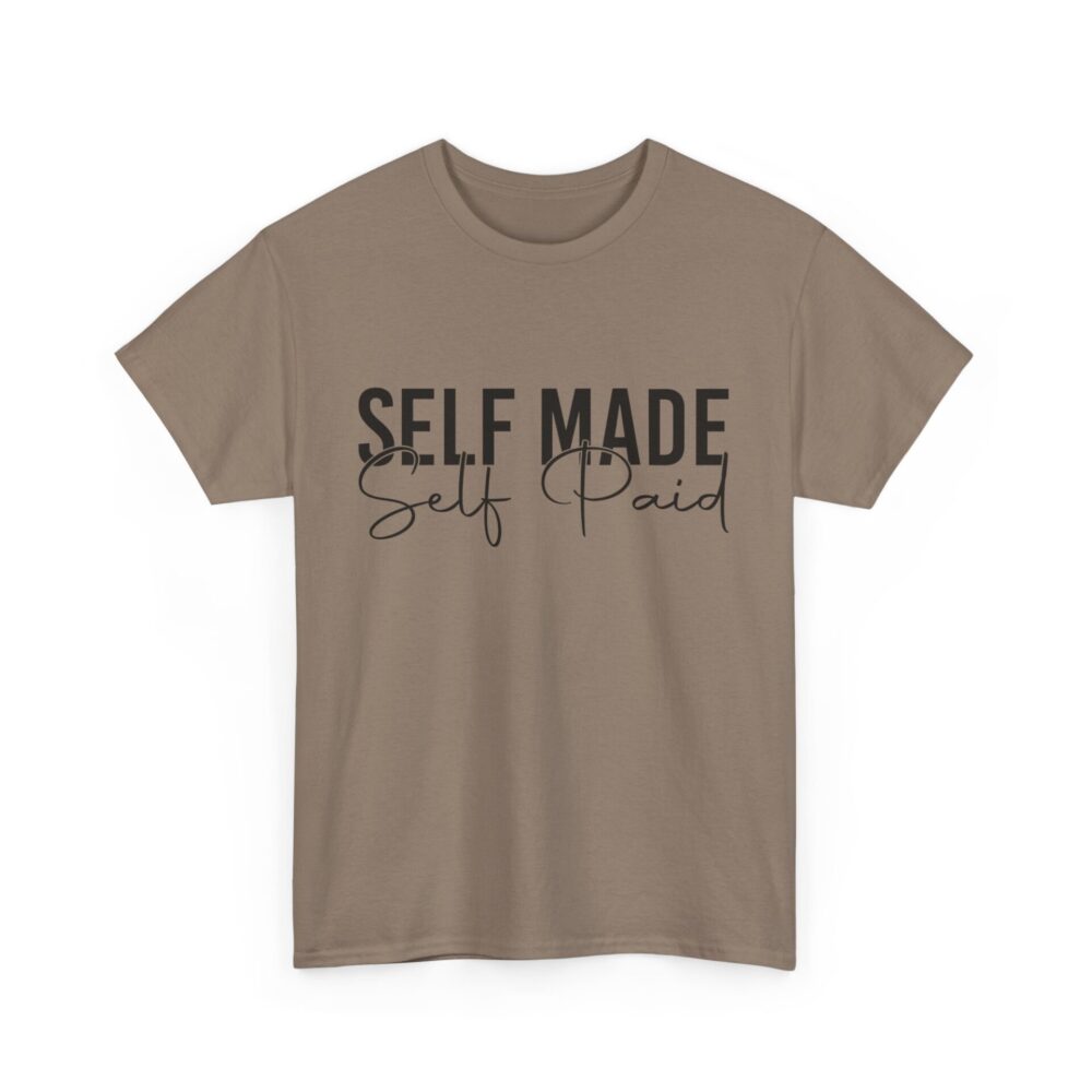 Self Made, Self Paid - Unisex Heavy Cotton Empowerment T-Shirt - Image 6