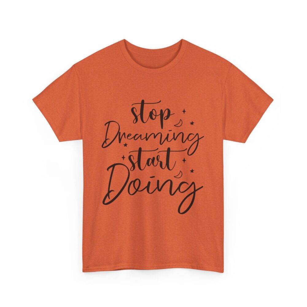 Stop Dreaming Start Doing - Image 5