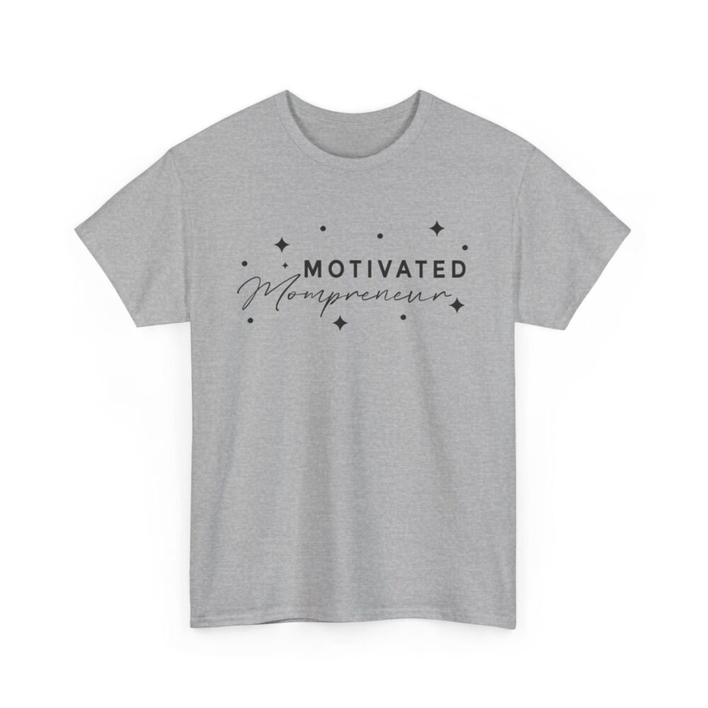 Motivated Mompreneur T-Shir - Image 5