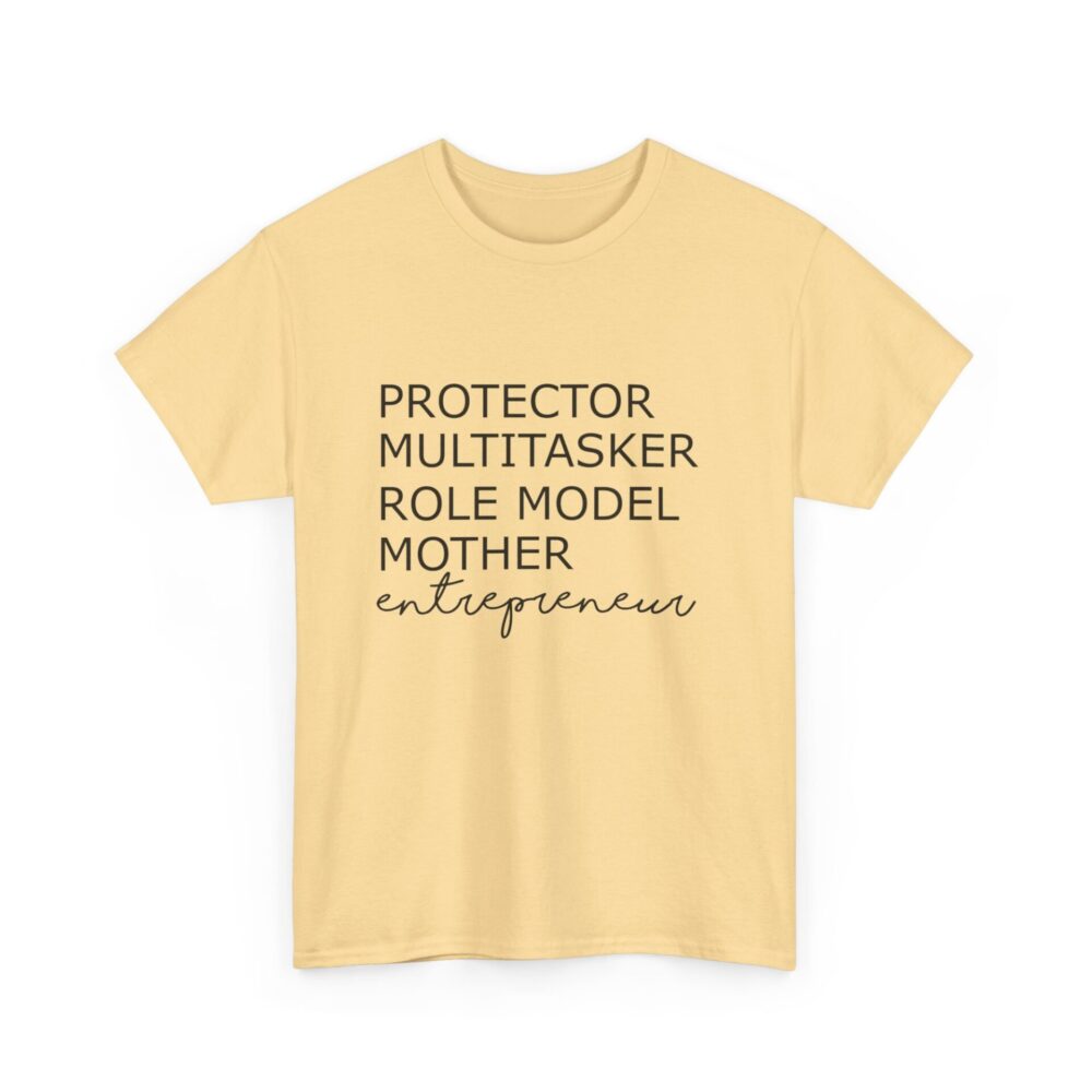 Protector, Multitasker, Role Model, Mother, Entrepreneur T-Shirt - Image 2