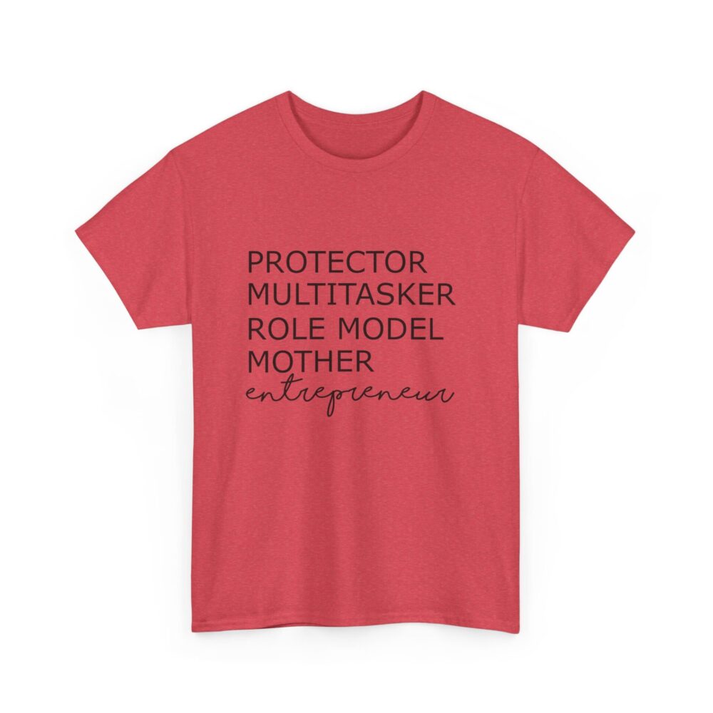 Protector, Multitasker, Role Model, Mother, Entrepreneur T-Shirt - Image 8