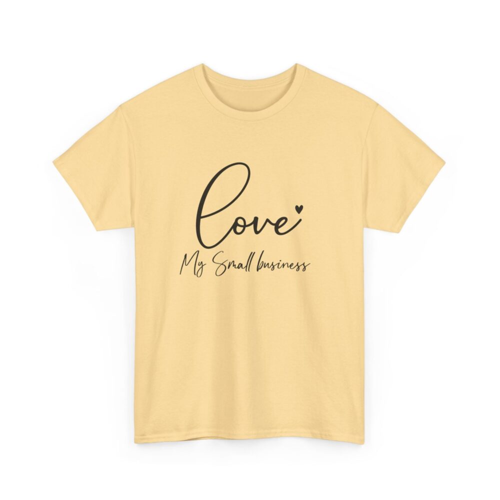 Love My Small Business Tee - Image 3