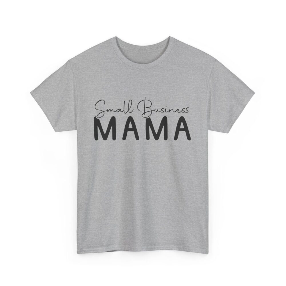 Small Business Mama T-Shirt - Image 4