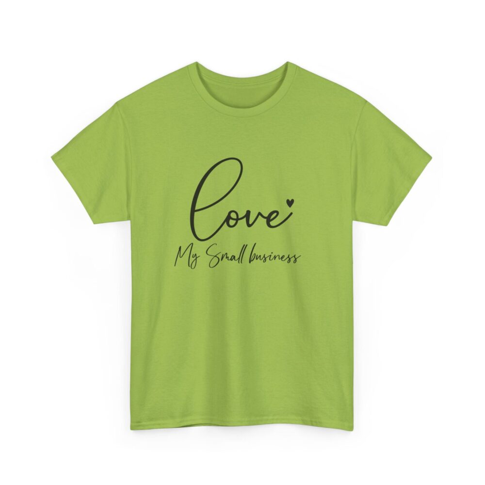 Love My Small Business Tee - Image 5