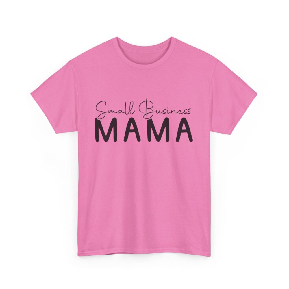 Small Business Mama T-Shirt - Image 10