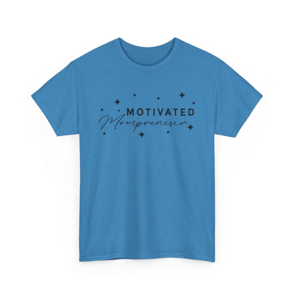 Motivated Mompreneur T-Shir - Image 8