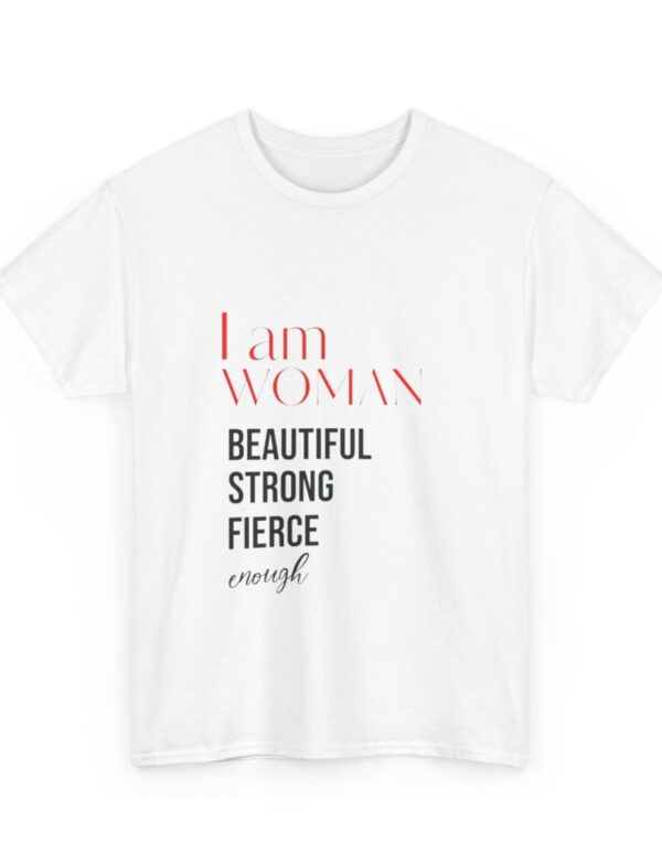 I Am Woman” Empowerment T-Shirt