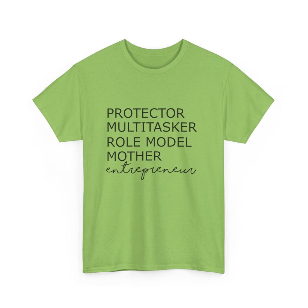 Protector, Multitasker, Role Model, Mother, Entrepreneur T-Shirt - Image 5