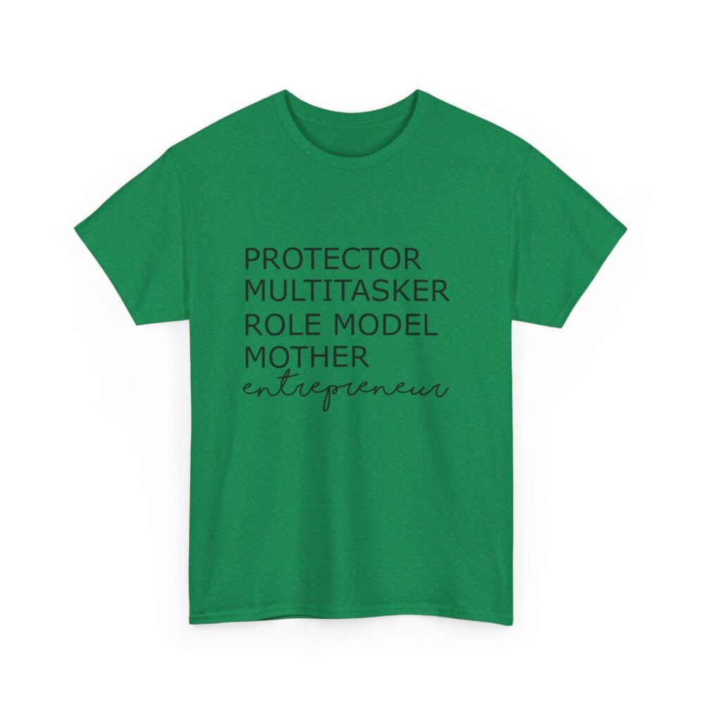 Protector, Multitasker, Role Model, Mother, Entrepreneur T-Shirt - Image 6