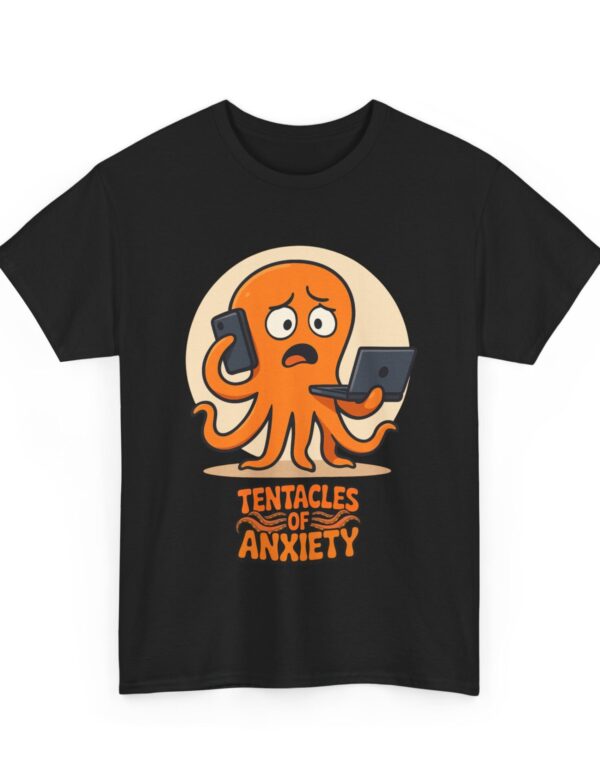 “Tentacles of Anxiety” Funny Cartoon Octopus Graphic – Overwhelmed But Still Going