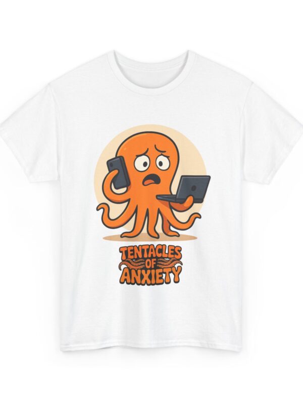 “Tentacles of Anxiety” Funny Cartoon Octopus Graphic – Overwhelmed But Still Going