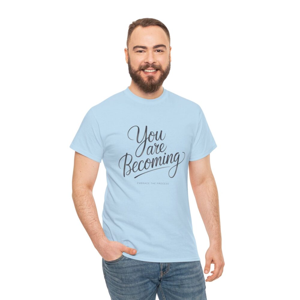 You Are Becoming – Embrace the Process Tee - Image 2