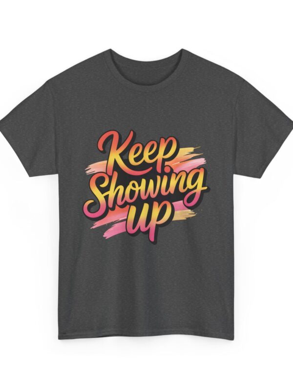 Keep Showing Up – Sunset Strokes Tee